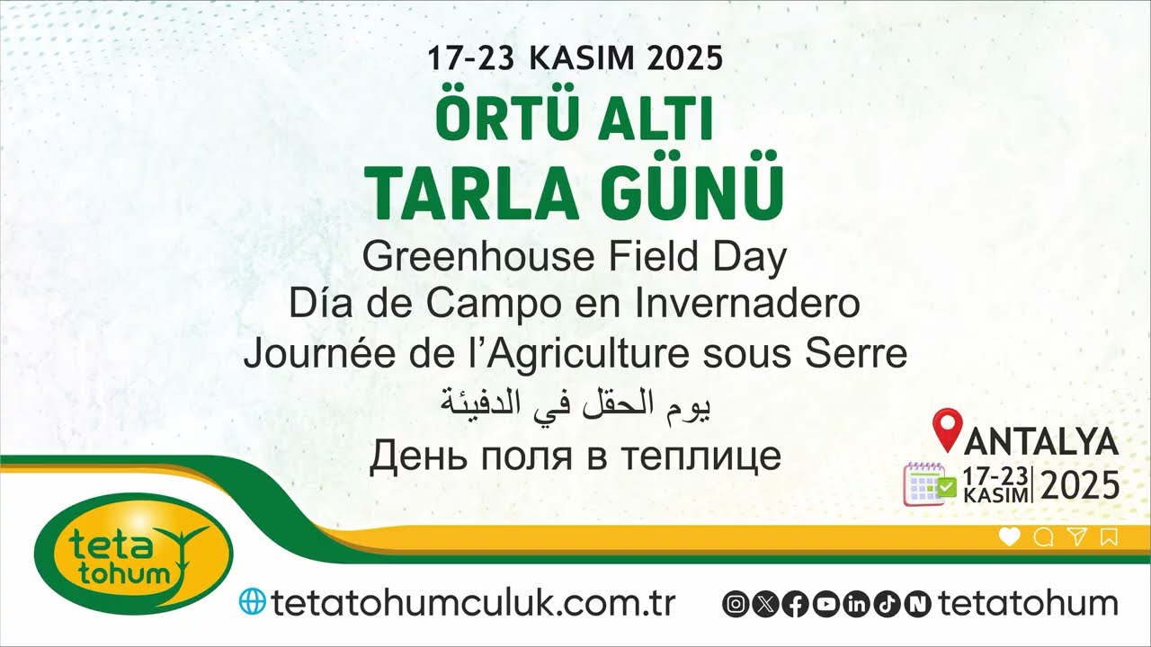 Growtech 2025 | TETA Tohumculuk Örtü Altı Tarla Günü Etkinliğine Davetlisiniz! #growtech #tetatohum